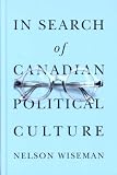 In Search Of Canadian Political Culture