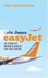 EasyJet: The Story of Britains Biggest Low-cost Airline