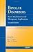 Bipolar Disorders: Basic Mechanisms And Therapeutic Implications Bipolar Disorders: Basic Mechanisms And Therapeutic Implications