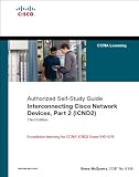 Interconnecting Cisco Network Devices, Part 2 (ICND2): (CCNA Exam 640-802 and ICND exam 640-816)