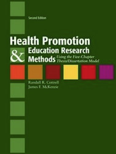 Textbook - Health Promotion and Education Research Methods: Using the Five Chapter Thesis/Dissertation Model, Second Edition