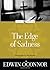 The Edge of Sadness