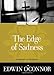 The Edge of Sadness (Loyola Classics)