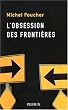 L'obsession des fronti�res