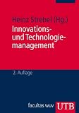 Innovations- und Technologiemanagement (Uni-Taschenbücher M)