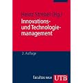 Innovations- und Technologiemanagement (Uni-Taschenb�cher M)