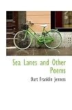 Sea Lanes and Other Poems