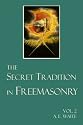 The Secret Tradition In Freemasonry