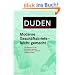 Duden - Moderne Gesch�ftsbriefe - leicht gemacht: Musterbriefe, E-Mails und englische Korrespondenz