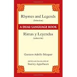 Rhymes and Legends (Selection)/Rimas y Leyendas (seleccion): A Dual-Language Book (Dover Dual Language Spanish)