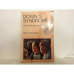 Down's Syndrome: An Introduction for Parents