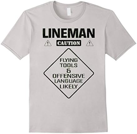 Men's Lineman Shirts - Caution: Flying Tools &amp; Offensive Language 2XL Silver