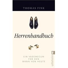 Herrenhandbuch. Ein Vademekum f�r den Mann von heute