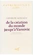 De la cr�ation du monde jusqu'� Varsovie