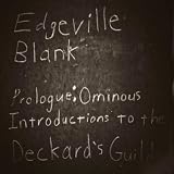 Prologue: Ominous Introductions to the Deckard's Guild