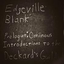 Prologue: Ominous Introductions to the Deckard's Guild