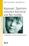 Asperger: Syndrom zwischen Autismus und Normalit�t: Diagnostik und Heilungschancen (Beltz Taschenbuch / Soziale Arbeit)