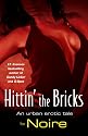Hittin' the Bricks: An Urban Erotic Tale (Many Cultures, One World)
