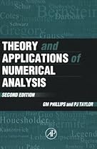 Theory and Applications of Numerical Analysis, Second Edition Theory and Applications of Numerical Analysis, Second Edition