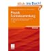Physik Formelsammlung: mit Erl�uterungen und Beispielen aus der Praxis f�r Ingenieure und Naturwissenschaftler<br>