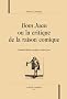 Dom Juan Ou la Critique de la Raison Comique.Nouvelle Edition 2011
