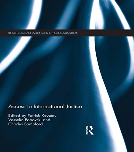 Access to International Justice (Challenges of Globalisation)