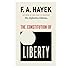 The Constitution of Liberty: The Definitive Edition (The Collected Works of F. A. Hayek)