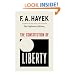 The Constitution of Liberty: The Definitive Edition (The Collected Works of F. A. Hayek)