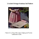 Crochet Vintage Hostess Set - Embossed Filet Crochet Place Mat, Apron Band and Apron Pocket