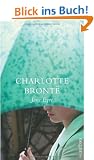 Jane Eyre: Die Waise von Lowood. Eine Autobiographie (Sch�ne Klassiker)