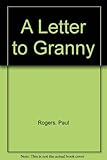 A letter to Granny