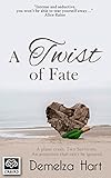 A twist of fate