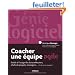 Coacher une �quipe agile. Guide pour les ScrumMasters, les chefs de projets, les managers... et leurs �quipes !