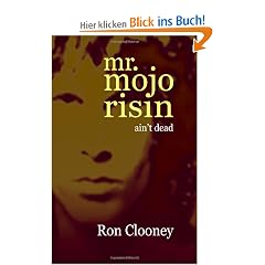 Mr. Mojo Risin' (Ain't Dead)