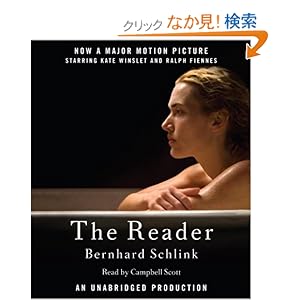 【クリックでお店のこの商品のページへ】The Reader: Bernhard Schlink, Campbell Scott, Carol Janeway: 洋書