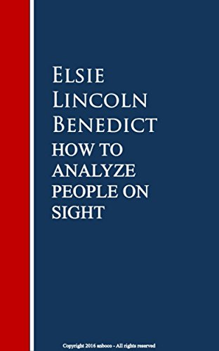 How to Analyze People on Sight: Science of Human Analysis: Five Human Types