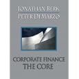 Corporate Finance: The Core