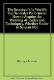 Secrets of the world's top sales performers