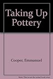 Taking up pottery
