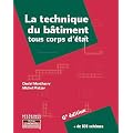 LA TECHNIQUE DU BATIMENT TOUS CORPS D'ETAT