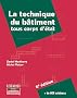 LA TECHNIQUE DU BATIMENT TOUS CORPS D'ETAT
