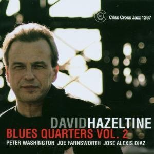 Blues Quarters Vol. 2 by David Hazeltine (Audio CD - 2007)