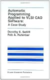 Image of Cheap Buy 2012 Automatic Programming Applied to VLSI CAD Software: A Case Study (The Springer International Series in Engineering and Computer Science) Sale 2012, Springer