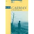 Bliss Carman: A Reappraisal (Reappraisals: Canadian Writers)