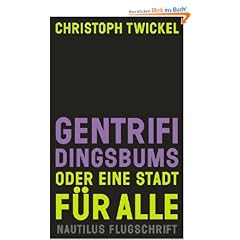 GENTRIFIDINGSBUMS oder Eine Stadt f�r alle