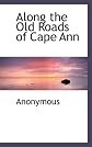 Along the Old Roads of Cape Ann