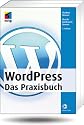 WordPress - Das Praxisbuch (mitp Anwendungen)