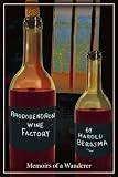 Rhododendron Wine Factory: Memoirs of a Wanderer