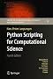 Python Scripting for Computational Science (Texts in Computational Science and Engineering)