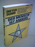 Der Mensch ist anders - Dieter Duhm